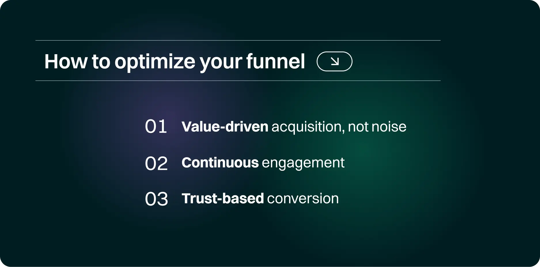 3 steps to optimize your funnel